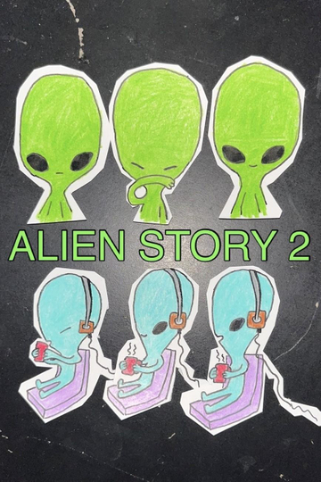 Alien Story 2