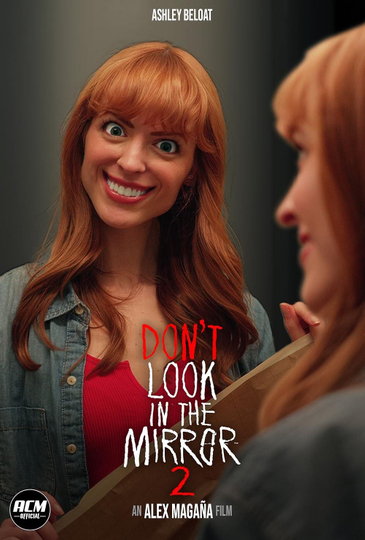 Don't Look in the Mirror 2 Poster