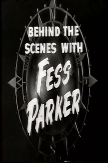 Behind the Scenes with Fess Parker Poster