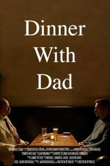 Dinner with Dad