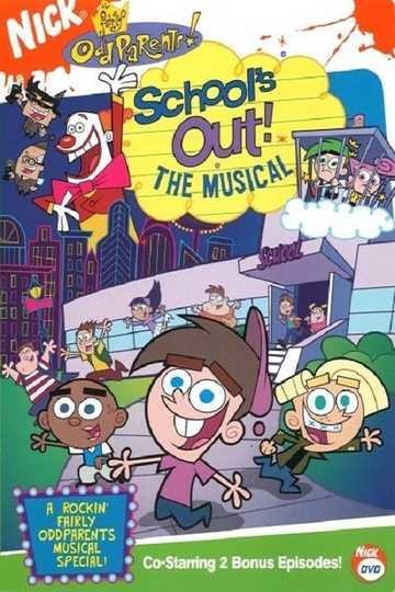 The Fairly OddParents: School's Out! The Musical Poster