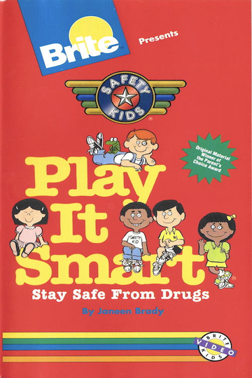 Brite Presents Safety Kids Play It Smart