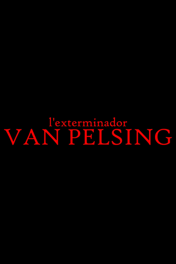 L'Exterminador Van Pelsing