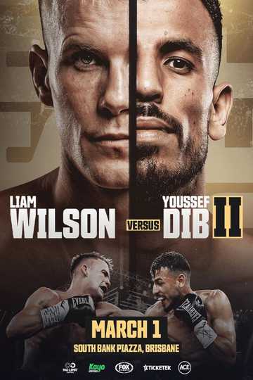 Liam Wilson vs. Youssef Dib II Poster