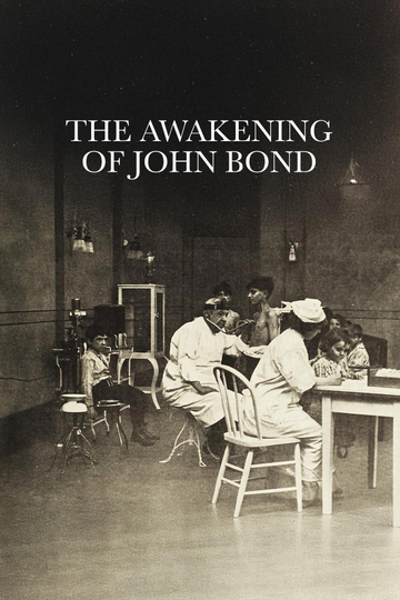 The Awakening of John Bond