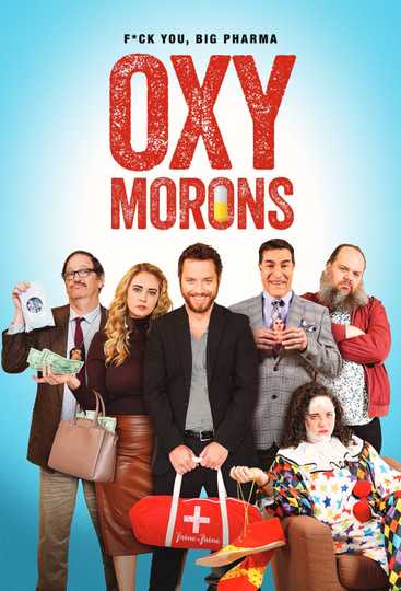 Oxy Morons Poster