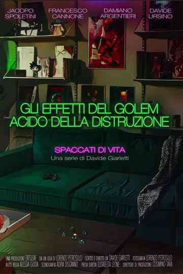 Gli Effetti del Golem Acido della Distruzione