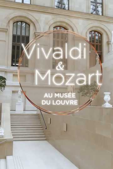 Vivaldi and Mozart in the Cour Marly -  An evening at the Musée du Louvre