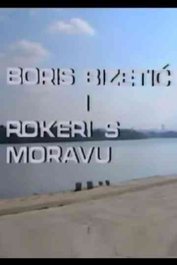 Boris Bizetic and Rokeri s Moravu