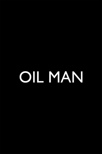 Oil Man