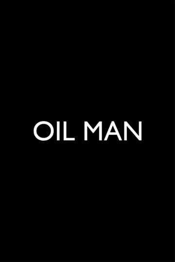 Oil Man