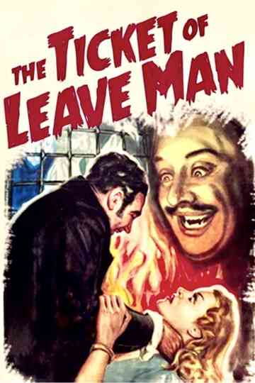 The Ticket of Leave Man Poster