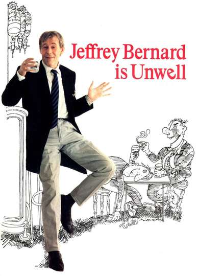 Jeffrey Bernard Is Unwell Poster
