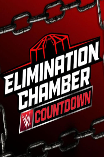 WWE Countdown to Elimination Chamber 2025 Poster