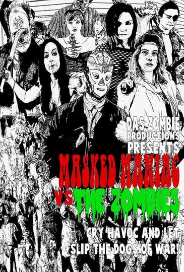 Masked Maniac vs. the Zombies