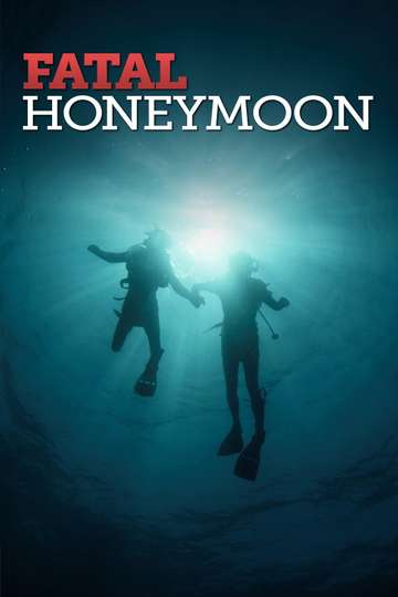 Fatal Honeymoon Poster
