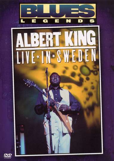 Albert King Live in Sweden 1980