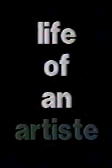 Life of an Artiste Poster