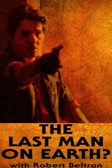 The Last Man on Earth? Poster