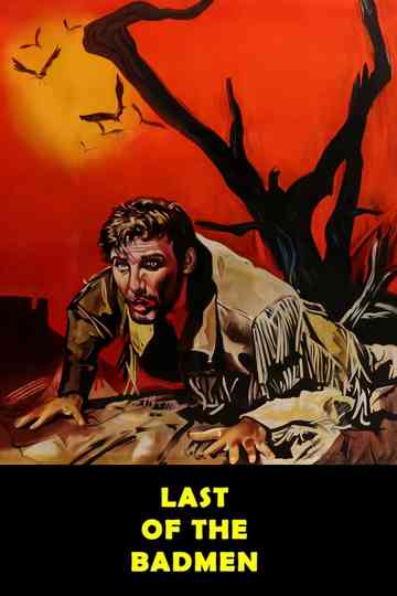 Last of the Badmen poster