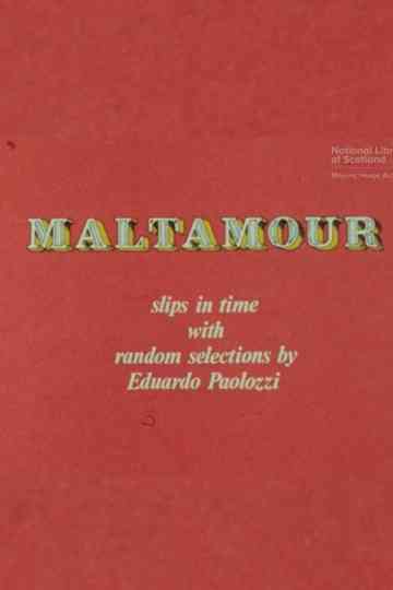 Maltamour: Slips in Time With Random Selections by Eduardo Paolozzi