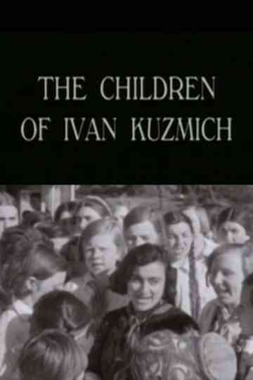 The Children of Ivan Kuzmich Poster
