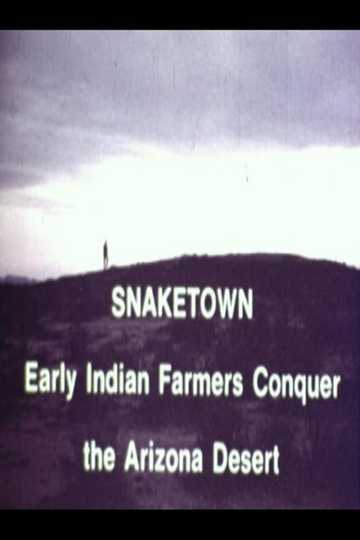 Snaketown- Early Indian Farmers Conquer the Arizona Desert