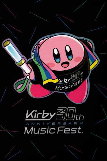 Kirby 30th Anniversary Music Fest. Live Blu-ray