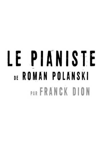 Short Cuts : Le pianiste  de Roman Polanski