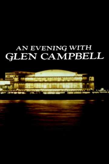 An Evening with Glen Campbell