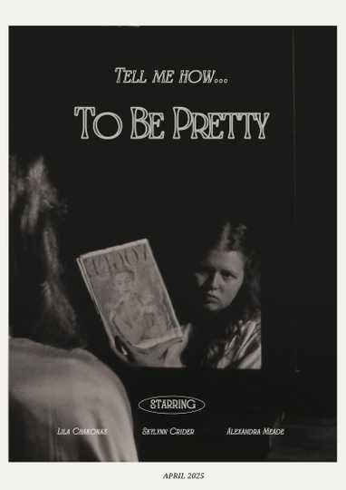 To Be Pretty