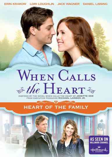 When Calls The Heart: Heart Of The Family Poster