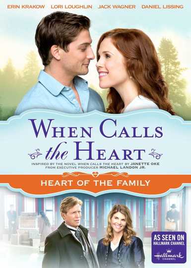 When Calls The Heart: Heart Of The Family