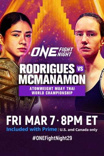 ONE Fight Night 29: Rodrigues vs. McManamon