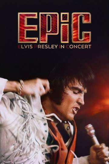 EPiC: Elvis Presley in Concert Poster