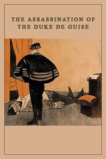 The Assassination of the Duke de Guise Poster