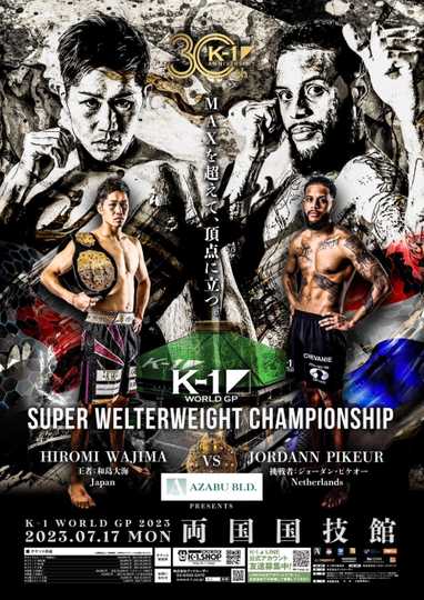 K-1 WORLD GP 2023: Super Welterweight & Women's Flyweight Double Title Match