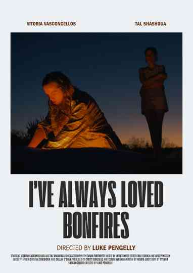 I've Always Loved Bonfires