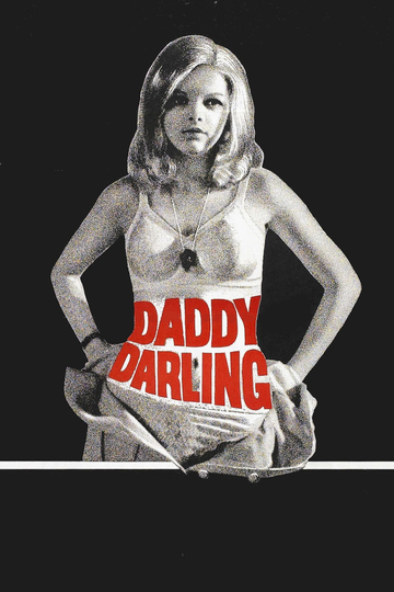 Daddy, Darling Poster