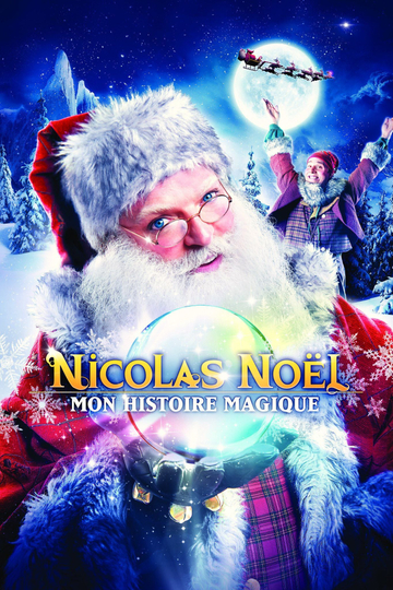 Nicolas Noël : Mon histoire magique Poster