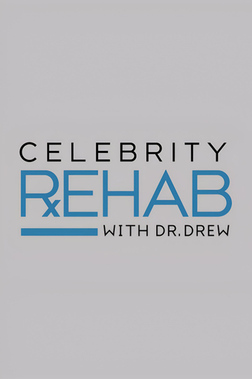 Celebrity Rehab with Dr. Drew Poster