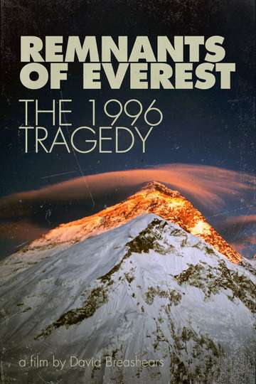 Remnants of Everest The 1996 Tragedy
