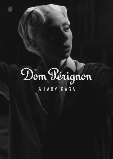 Dom Pérignon x Lady Gaga: The Labor of Creation