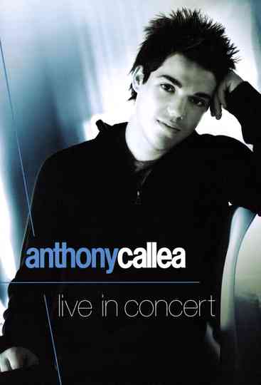 Anthony Callea Live in Concert