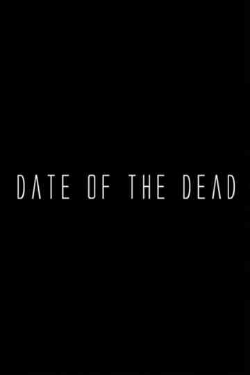Date of the Dead Poster