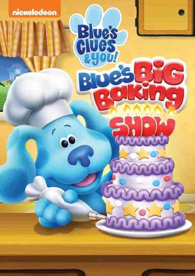 Blue's Clues & You!: Blue's Big Baking Show