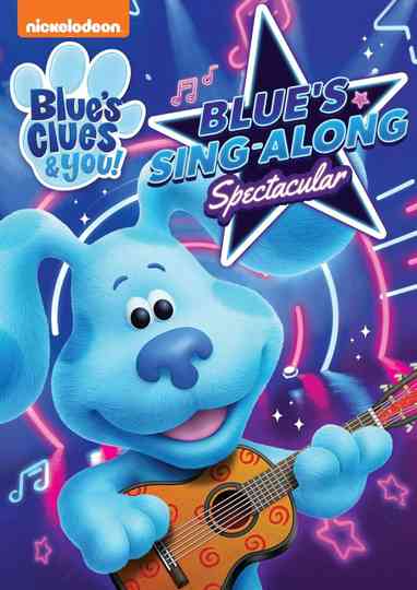 Blue's Clues & You!: Blue's Sing-Along Spectacular