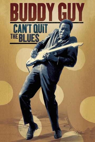 Buddy Guy Cant Quit The Blues