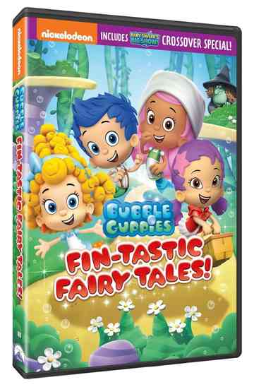 Bubble Guppies: Fin-tastic Fairy Tales!