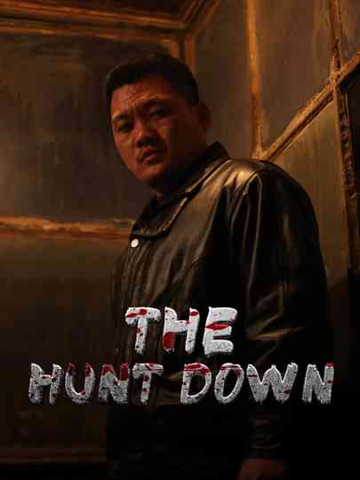 The Hunt Down
